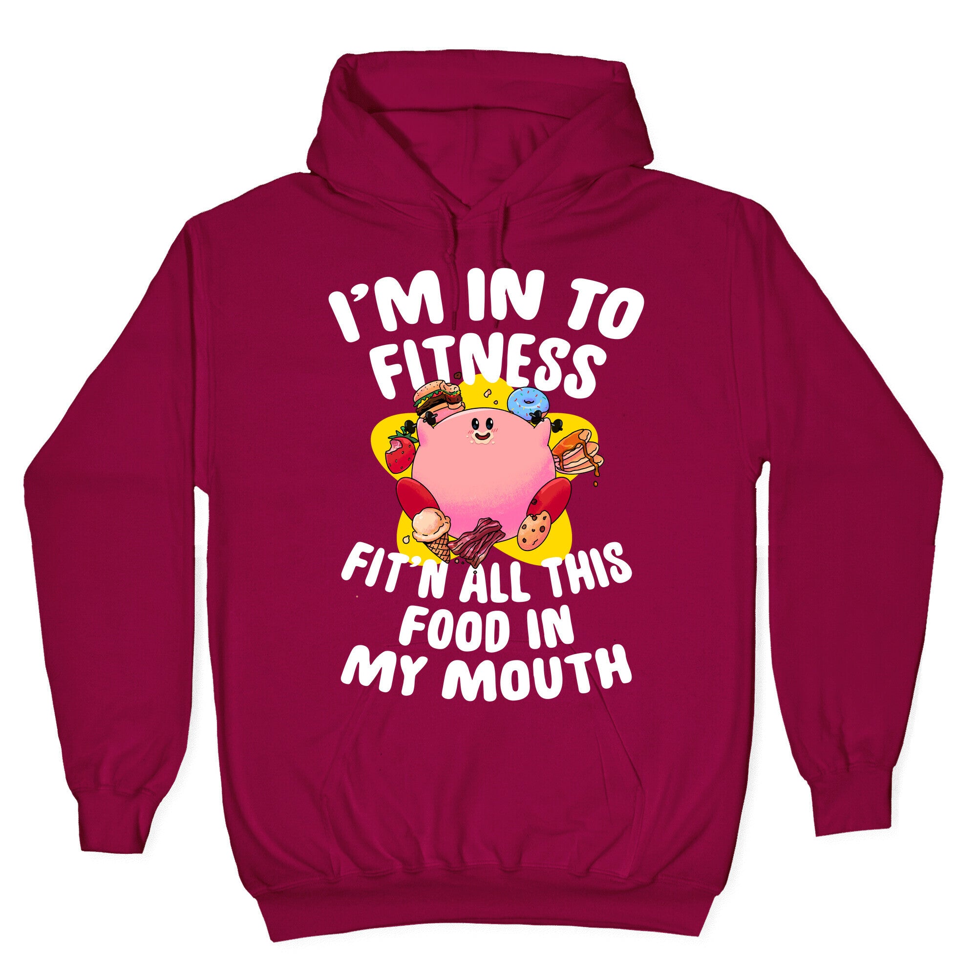 I'm into Fitness (Kirby) Hoodie